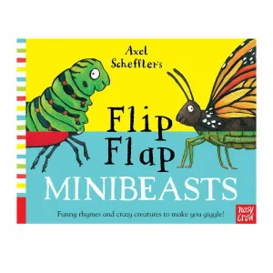 Axel Scheffler's Flip Flap Minibeasts