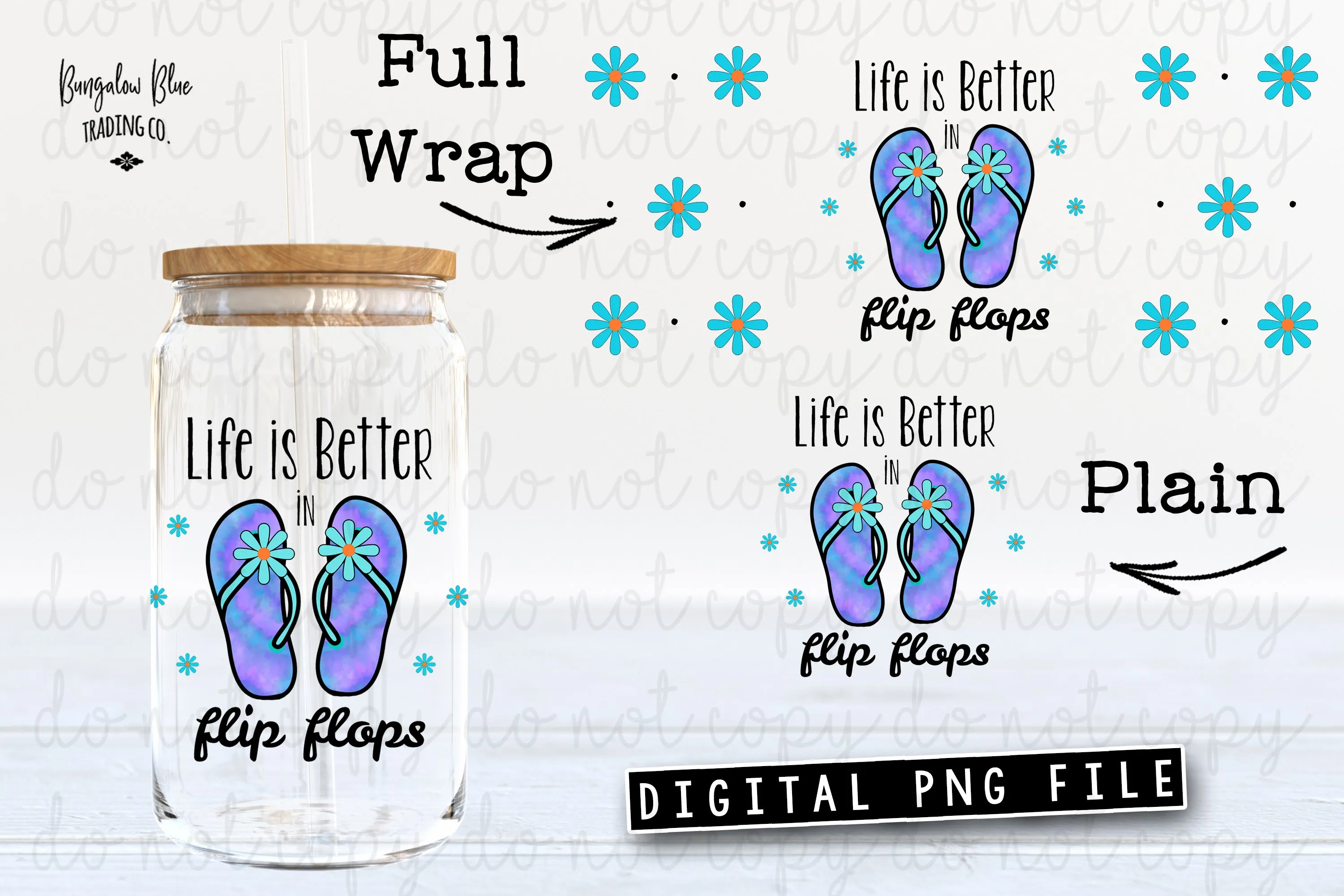 Life Is Better In Flip Flops- Digital Download