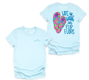 Life Is Better In Flip Flops