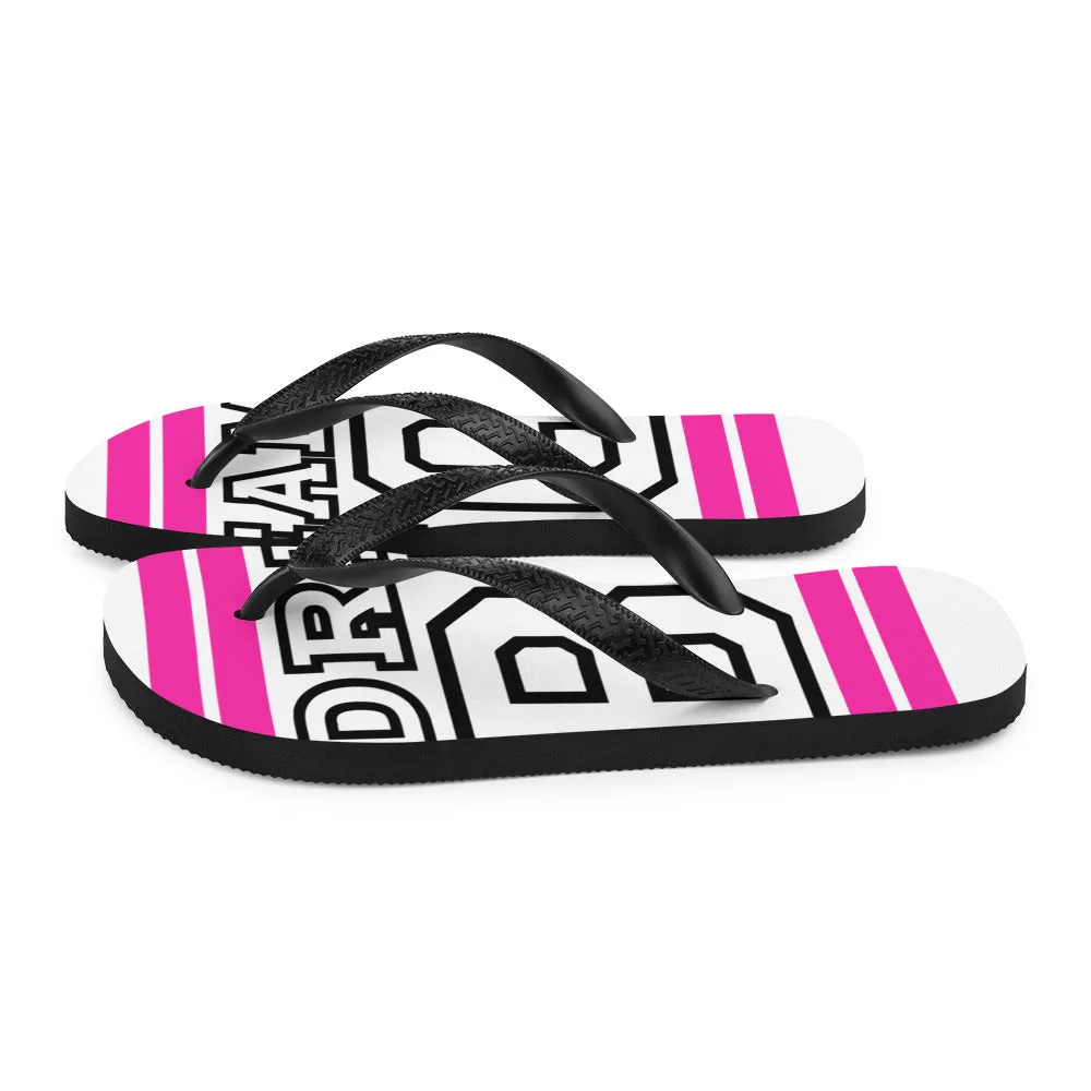 Pink and Black Dream Big Flip-Flops