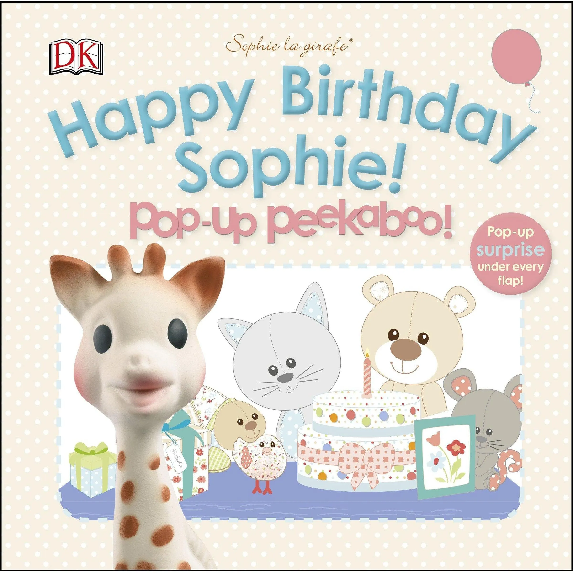 Sophie la girafe: Pop-up Peekaboo Happy Birthday
